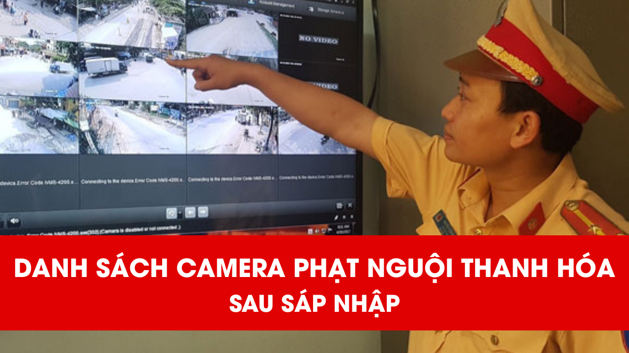 danh sách camera phạt nguội Thanh Hóa sau sáp nhập